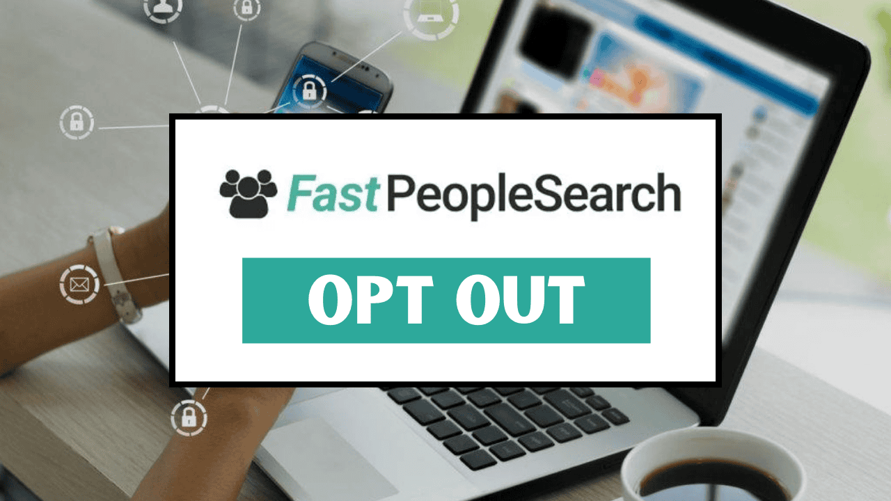 fastpeoplesearch opt out not working